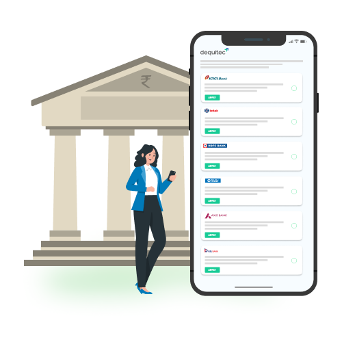 Get Indicative Offers from Banks & FIs